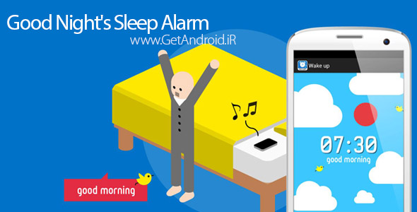 دانلود Good Night’s Sleep Alarm FULL 1.1.0 برنامه ساعت زنگدار اندروید