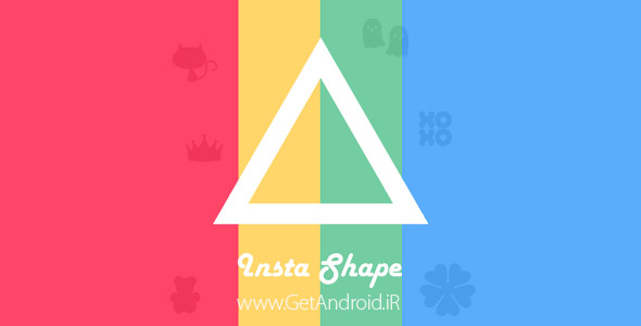 دانلود اینستا شیپ Insta Shape Pro 1.2.8 – برنامه ویرایشگر عکس اندروید