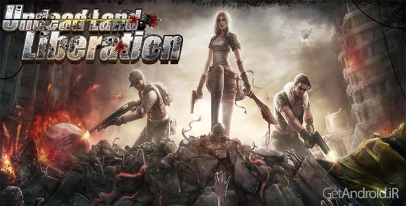 دانلود Undead Land: Liberation v17.0.0 - بازی اکشن سرزمین ارواح برای اندروید + نسخه مود