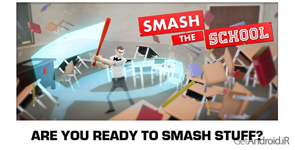 دانلود Smash the School - Stress Fix! v1.3.18 - بازی مدرسه را خراب کن اندروید + نسخه مود