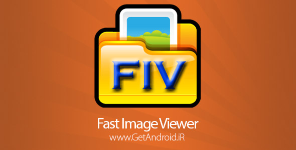 دانلود Fast Image Viewer 2.4.7 برنامه مشاهده سریع تصاویر گوشی اندروید