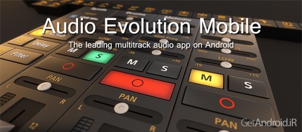 دانلود Audio Evolution Mobile DAW 4.5.1 بهترین برنامه ضبط و ویرایش صوت اندروید
