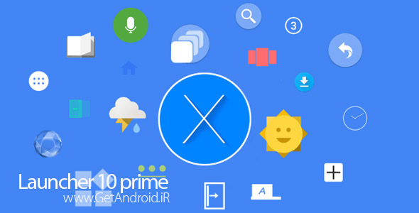 دانلود Launcher 10 prime 3.3.0 لانچر حرفه ای جدید اندروید