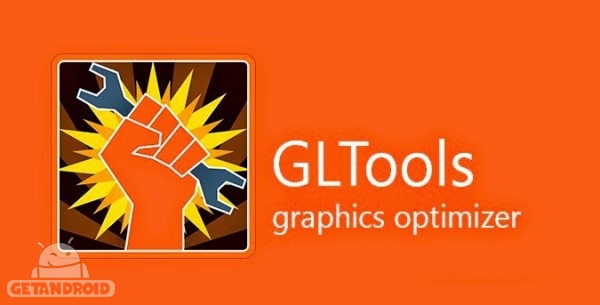 دانلود GLTools 3.00 برنامه بهینه ساز گرافیک اندروید