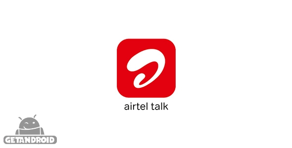دانلود airtel talk: global VoIP calls 1.0.2.67 - برنامه ارتباط صوتی و تصویری رایگان اندروید
