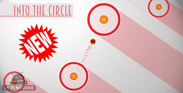 دانلود Into The Circle 1.1.2 - بازی جذاب به درون دایره برای اندروید + مود