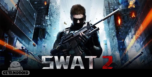 دانلود SWAT 2 v1.0.7 - بازی اکشن سوات 2 برای اندروید + مود