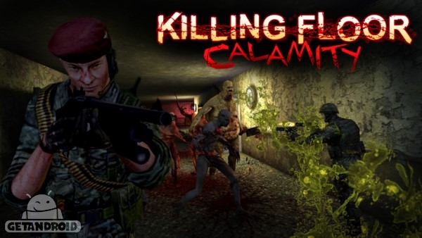 دانلود Killing Floor: Calamity v1 – بازی تیراندازی با تفنگ اندروید