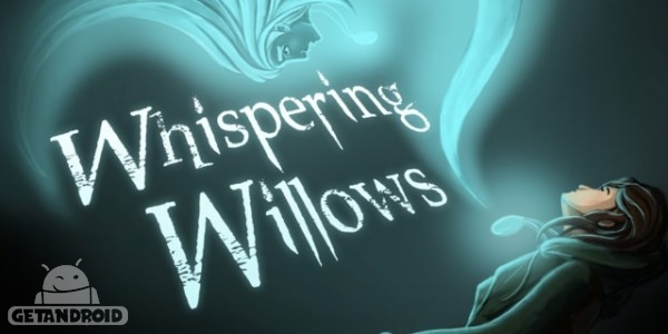 دانلود Whispering Willows 1.29 – بازی بیدهای نجواگر اندروید