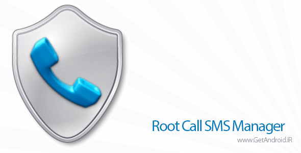دانلود Root Call SMS Manager 1.10 برنامه بلک لیست تماس و اس ام اس اندروید