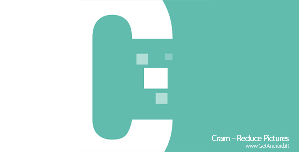 دانلود Cram – Reduce Pictures Premium v3.4 برنامه کاهش حجم تصاویر اندروید