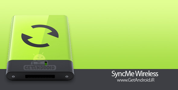 دانلود برنامه SyncMe Wireless Donate 2.08.8931 همگام سازی با وای فای اندروید