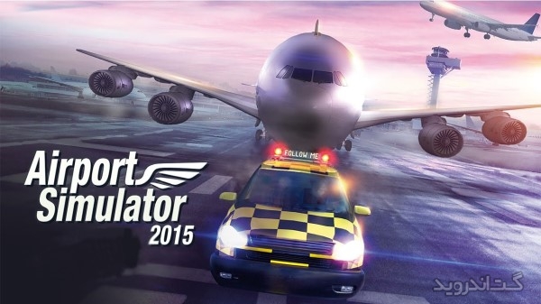 دانلود Airport Simulator 2 v1.5 بازی شبیه سازی فرودگاه اندروید