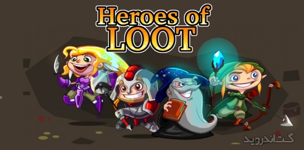 دانلود Heroes of Loot 3.0.5 بازی قهرمانان غارت اندروید