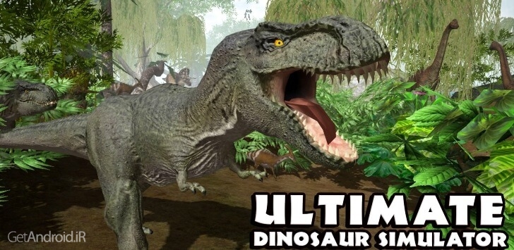دانلود Ultimate Dinosaur Simulator 1.1.1 بازی شبیه ساز دایناسور نهایی اندروید