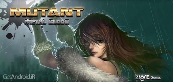دانلود MUTANT: Metal Blood v1 بازی نقش آفرینی فلز خونی اندروید