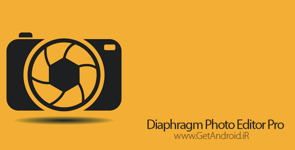 دانلود دیافراگم Diaphragm Photo Editor Pro 1.0.3 برنامه ویرایشگر عکس حرفه ای اندروید
