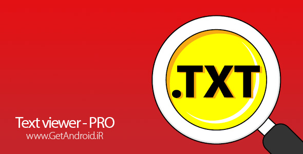 دانلود Text viewer PRO 1.1.5 برنامه مشاهده فایل های متنی اندروید