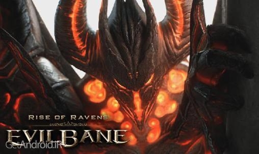 دانلود EvilBane: Rise of Ravens 1.1.10 بازی نقش آفرینی زهر شیطان اندروید
