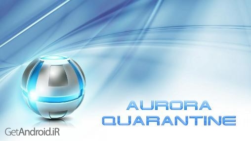 دانلود Aurora: Quarantine v2 بازی قرنطینه اندروید