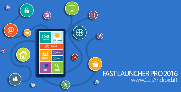 دانلود FAST LAUNCHER PRO 3.0.1 لانچر سریع و زیبا برای اندروید