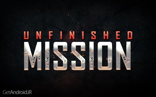 دانلود Unfinished Mission v2.1 بازی ماموریت بی پایان اندروید