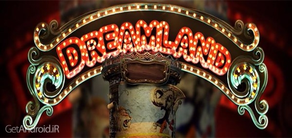 دانلود Dreamland 1.0 بازی سرزمین رویایی اندروید