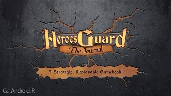 دانلود Heroes Guard: The Journal 1.0.3 بازی قهرمانان نگهبان اندروید