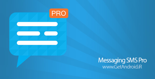 دانلود Messaging SMS Pro 1.0.02 بهترین نرم افزار مدیریت اس ام اس اندروید