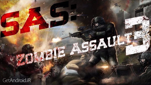 دانلود SAS Zombie Assault 3 v3.10 بازی حمله زامبی 3 اندروید