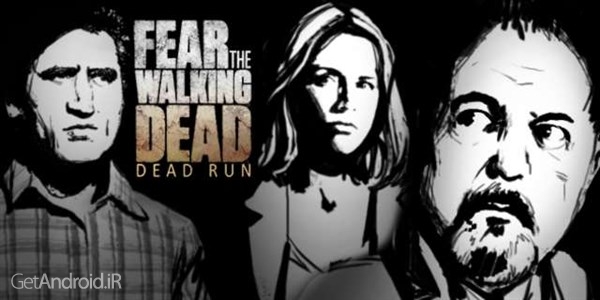 دانلود Fear the Walking Dead:Dead Run 1.3.21 بازی اکشن مردگان متحرک اندروید