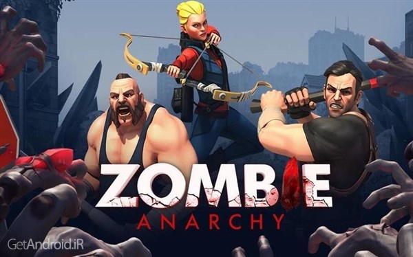 دانلود Zombie Anarchy 1.2.1e بازی هرج و مرج زامبی اندروید