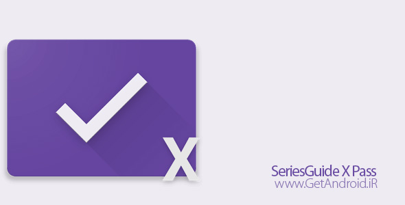 دانلود SeriesGuide X Pass 3.0 برنامه آگاهی از زمان پخش فیلم و سریال اندروید