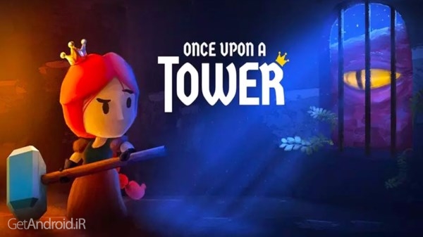 دانلود Once Upon a Tower v6 بازی فرار از برج اندروید