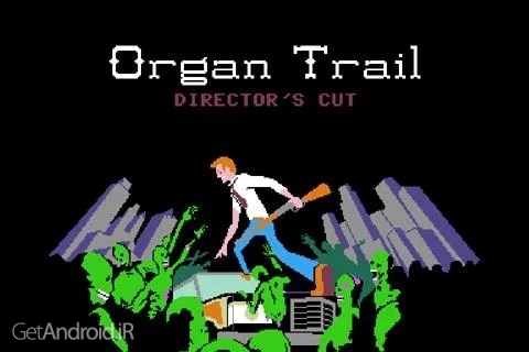 دانلود Organ Trail: Director's Cut 2.0.5 بازی تسلیحات ارگان اندروید
