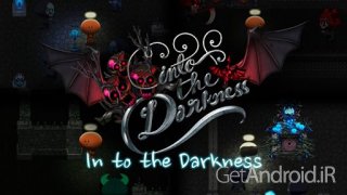 دانلود Into The Darkness 2.0 - بازی ماجراجویی درون اعماق تاریکی برای اندروید