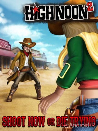 دانلود High Noon 2 v2.4.0.48 – بازی سه بعدی تفنگی مولتی پلیر اندروید