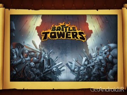 دانلود Battle Towers 2.9.9 - بازی استراتژیک برج های نبرد اندروید