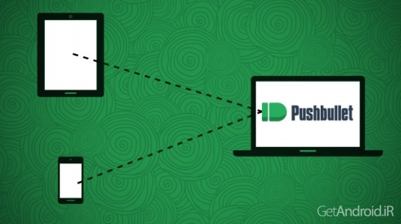 دانلود برنامه Pushbullet اندروید