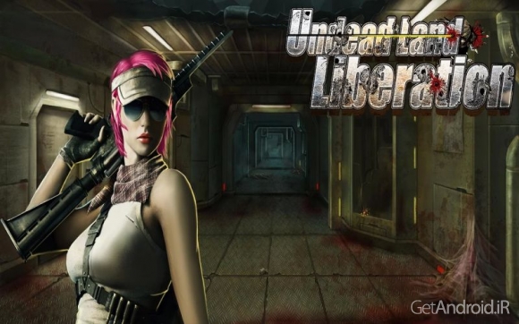 دانلود Undead Land: Liberation v17.0.0 - بازی اکشن سرزمین ارواح برای اندروید + نسخه مود