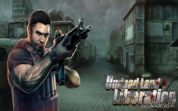 دانلود Undead Land: Liberation v17.0.0 - بازی اکشن سرزمین ارواح برای اندروید + نسخه مود