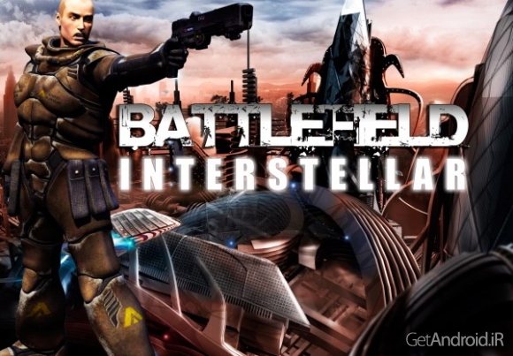 دانلود Battlefield Interstellar 1.0.4 - بازی اکشن جنگ میان ستارگان اندروید