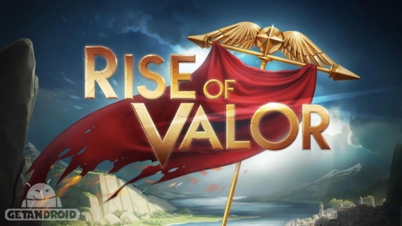 دانلود Rise of Valor 1.1.1.3365 - بازی استراتژیک خیزش رشادت برای اندروید