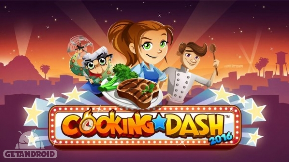 دانلود بازی COOKING DASH 2016 اندروید