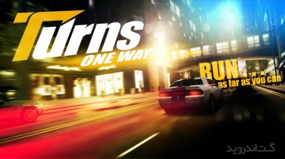 دانلود Turns Oneway 1.0.6.7 بازی اتومبیل رانی جدید برای اندروید