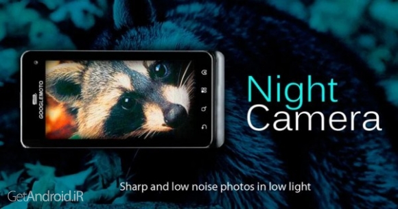 دانلود برنامه Night Camera اندروید