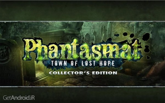 دانلود Phantasmat: Town of Lost Hope (Full) 1.0 بازی ماجراجویی شهر گمشده اندروید