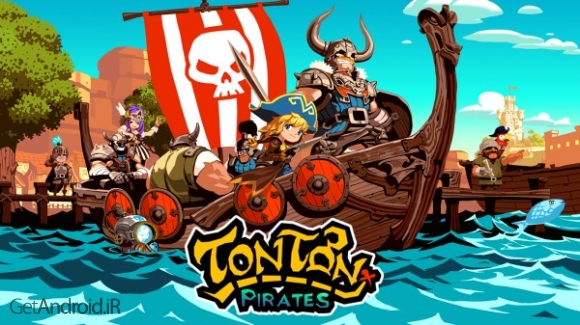 دانلود TonTonPirate 3.1.0 بازی دزد دریایی تون تون اندروید