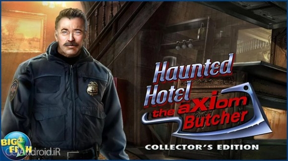 دانلود Haunted Hotel: The Axiom Butcher Full v1.0.0 بازی ماجراجویی هتل متروکه اندروید