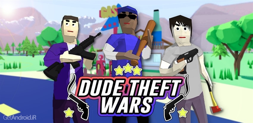 بازی Dude Theft Wars اندروید